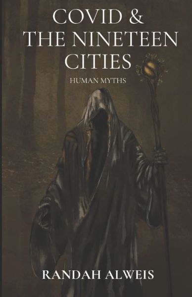 Cover for Randah Alweis · Covid &amp;the Nineteen Cities (Paperback Book) (2021)