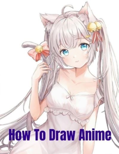 Cover for David Jordan · How to Draw Anime (Paperback Book) (2021)