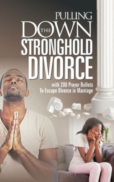 Cover for Kayode Jesusanya · Pulling Down The Stronghold of Divorce (Pocketbok) (2021)