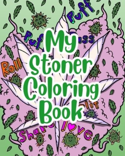 Cover for Joint Jo Books · My Stoner Coloring Book (Paperback Book) (2021)