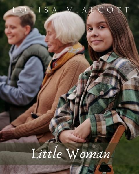 Cover for Louisa M Alcott · Little Women (Paperback Book) (2021)