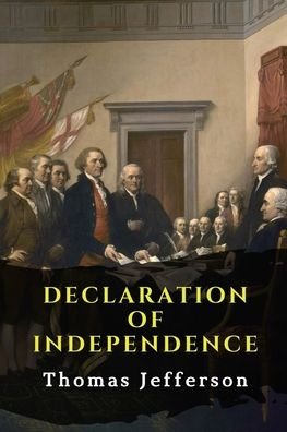 Cover for Thomas Jefferson · Declaration of Independence (Annotated) (Pocketbok) (2022)