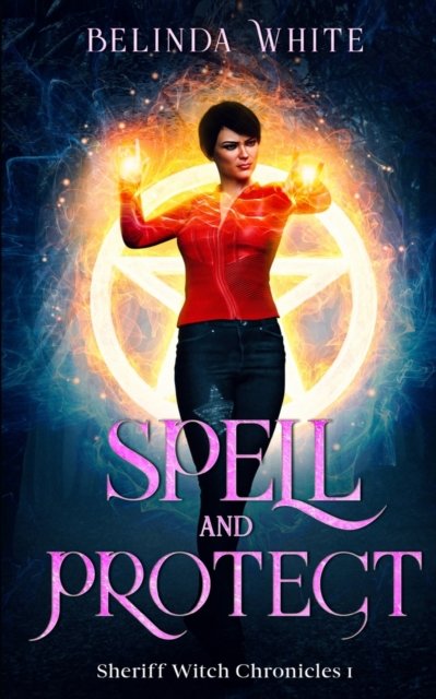Cover for Belinda White · Spell and Protect (Paperback Book) (2022)