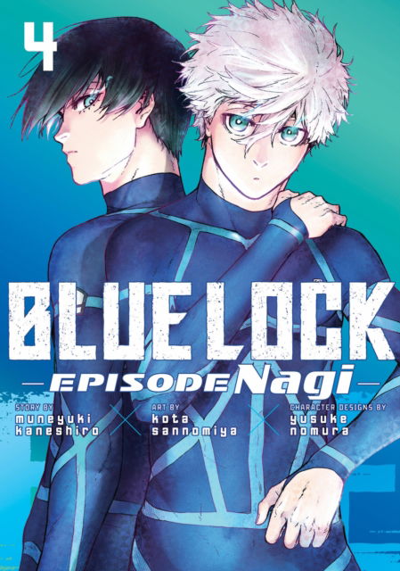Blue Lock: Episode Nagi 4 - Blue Lock: Episode Nagi - Kota Sannomiya - Books - Kodansha America, Inc - 9798888773710 - July 15, 2025