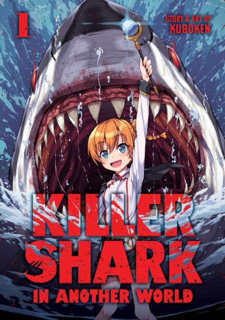 Kuboken · Killer Shark in Another World Vol. 1 (Paperback Book) (2024)