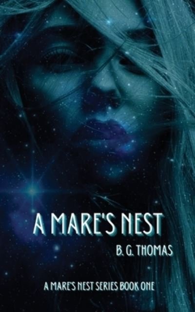 Cover for B G Thomas · A Mare's Nest (Paperback Bog) (2022)