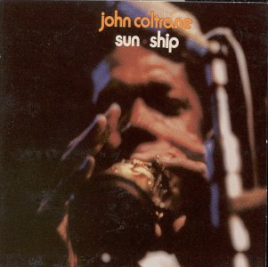 Sun Ship - John Coltrane - Musik - JAZZ - 0011105016711 - 1 juli 2009