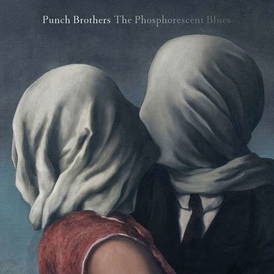 Phosphorescent Blues - Punch Brothers - Musik - NONESUCH - 0075597952711 - 26 februari 2016