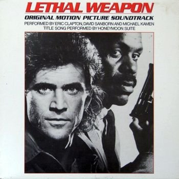 Cover for Various Artists · Clapton, Sanborn, Kamen. Lethal Weapon Original Motion Picture Soundtrack (LP) [Reissue edition] (2021)