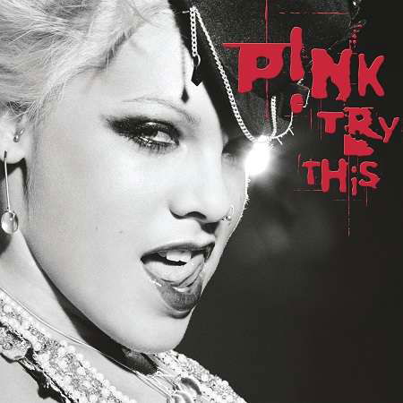 Try This - P!nk - Musique - ARISTA - 0190758083711 - 19 janvier 2018