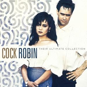 Cover for Cock Robin · Their Ultimate Collection (LP) (2025)