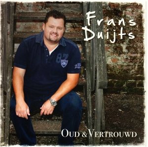 Cover for Frans Duijts · Oud en Vertrouwd (CD) (2013)