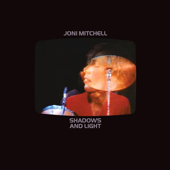 Joni Mitchell · Shadows And Light (LP) [2024 Remastered edition] (2024)
