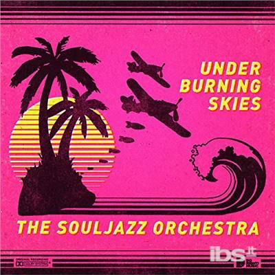 Cover for Souljazz Orchestra · Under Burning Skies (LP) (2017)