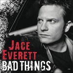 Cover for Jace Everett · Bad Things - 12&quot; (LP)