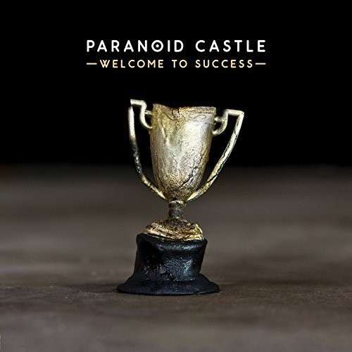 Cover for Paranoid Castle · Welcome To Success (LP) (2014)