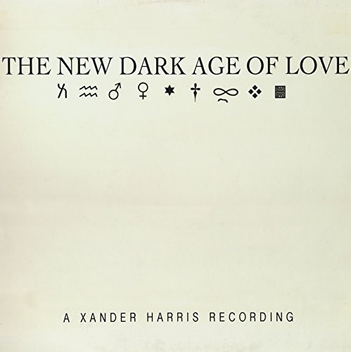 Cover for Xander Harris · The New Dark Age Of Love (LP) (2013)
