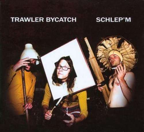 Cover for Trawler Bycatch · Schlepem (LP) (2011)