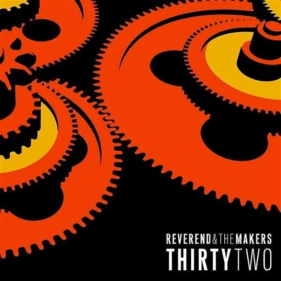 Cover for Reverend And The Makers · Thirtytwo (LP) (2014)