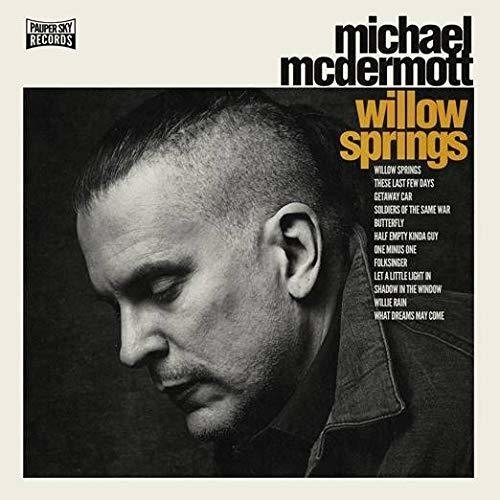 Cover for Michael Mcdermott · Willow Spring / Out From Under (LP) (2019)