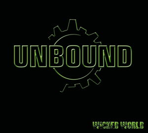 Cover for Unbound · Wicked World (CD) [Digipak] (2015)