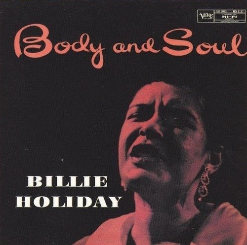 Body And Soul - Billie Holiday - Music - 20TH CENTURY MASTERWORKS - 0753088819711 - June 30, 1990