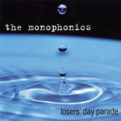 Cover for Monophonics · Losers Day Parade (CD) (2007)