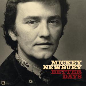 Cover for Mickey Newbury · Better Days (LP) (2011)