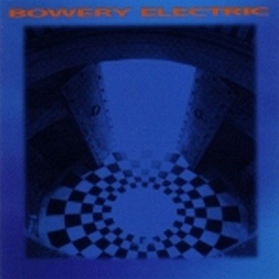 Cover for Bowery Electric (LP) (2023)
