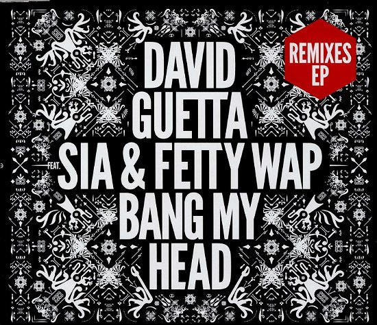 Bang My Hed - Remixes EP - Guetta David - Muziek - WARNER - 0825646800711 - 