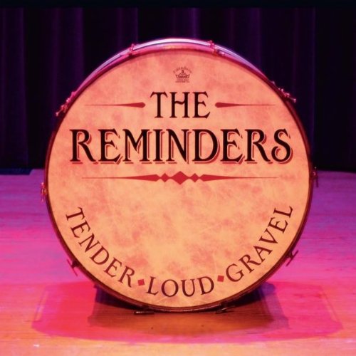 Cover for Reminders · Tender Loud Gravel (CD) (2010)