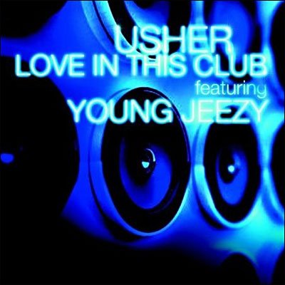 Love in This Club - Usher - Musikk - arista - 0886973057711 - 12. mai 2008