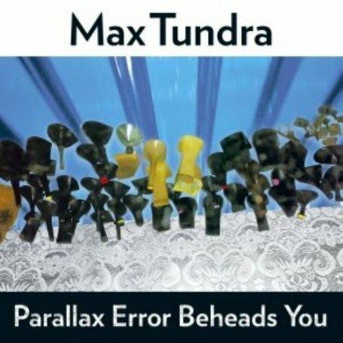 Parallax Error Beheads You (Trans. Orange) - Max Tundra - Muziek - DOMINO - 0887830016711 - 12 augustus 2022