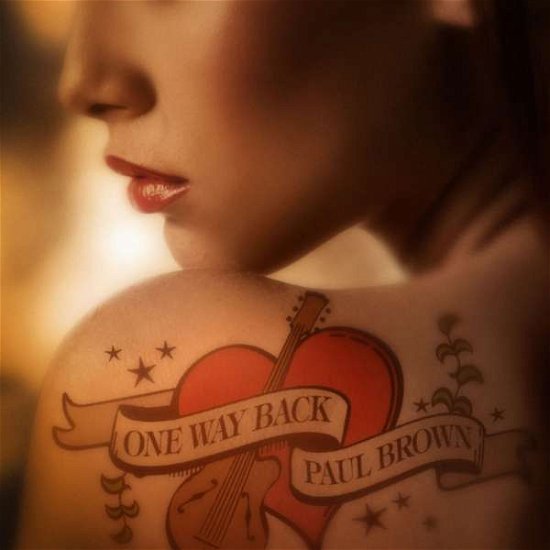 Paul Brown · One Way Back (CD) [Digipak] (2016)