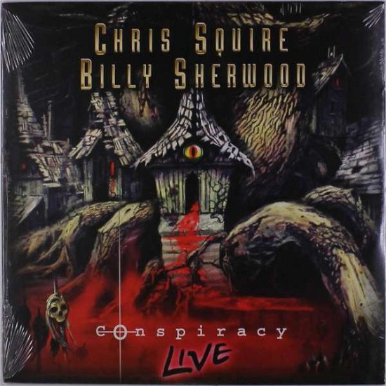 Cover for Squire, Chris &amp; Billy Sheerwood · Conspiracy Live (LP) [Limited edition] (2019)