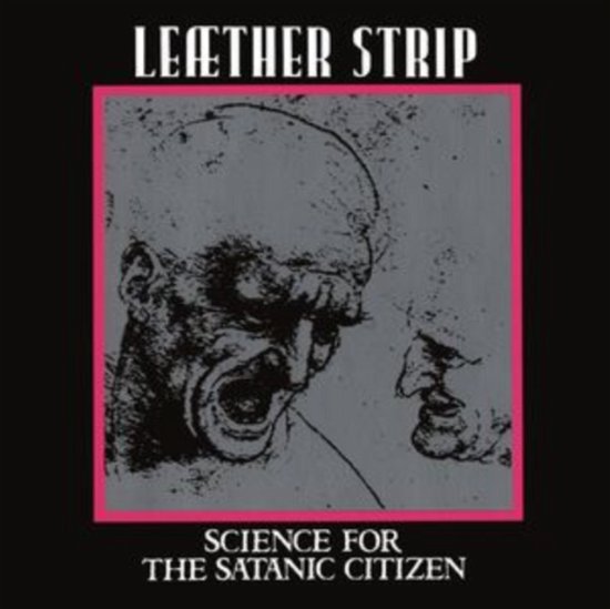 Science For The Satanic Citizen - Leather Strip - Music - CLEOPATRA RECORDS - 0889466468711 - January 19, 2024