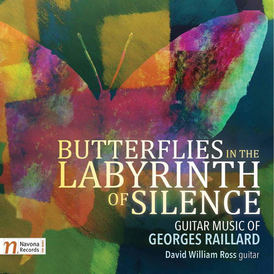 Cover for Raillard /ross · Butterflies in the Labyrinth of Silence (CD) (2017)