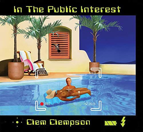 In The Public Interest - Clem Clempson - Muzyka - REPERTOIRE - 4009910242711 - 6 listopada 2020