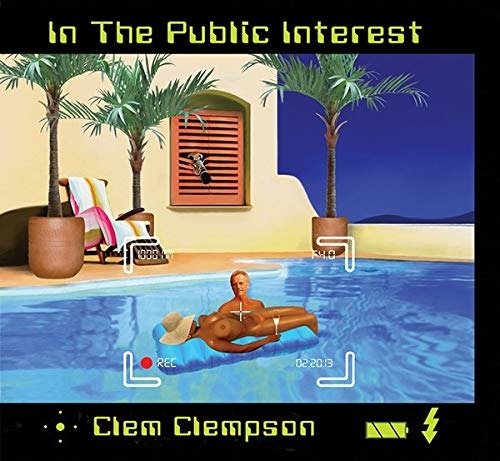 Cover for Clem Clempson · In The Public Interest (LP) [Remastered edition] (2020)