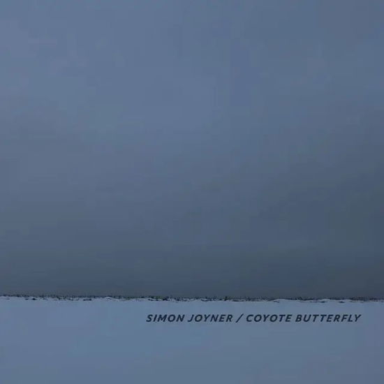 Cover for Simon Joyner · Coyote Butterfly (LP) (2024)