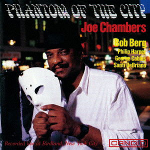 Cover for Joe Chambers · Phantom Of The City (CD) [Japan Import edition] (2021)