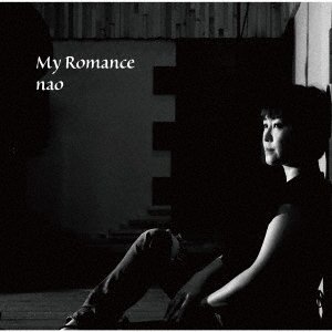 Cover for Nao · My Romance (CD) [Japan Import edition] (2019)