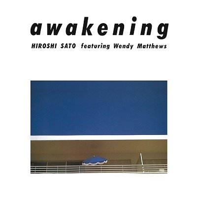 Awakening - Hiroshi Sato - Muzyka - GREAT TRACKS - 4547366569711 - 3 listopada 2022