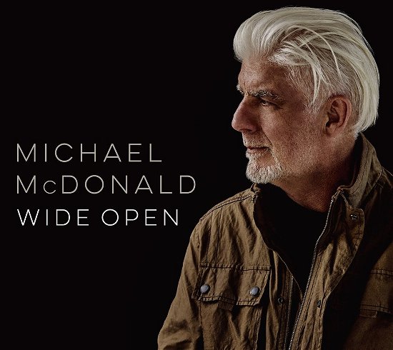 Cover for Michael Mcdonald · Wide Open (CD) [Japan Import edition] (2018)