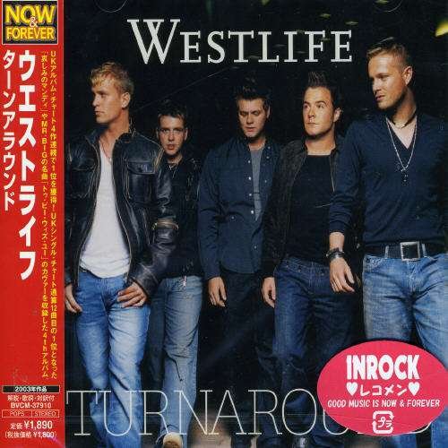Turnaround - Westlife - Musikk - BMGJ - 4988017648711 - 20. juni 2007