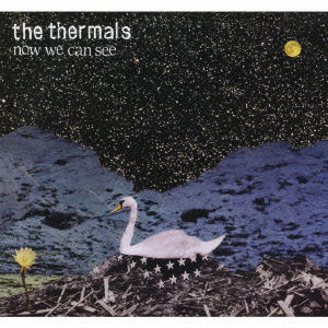 Cover for The Thermals · Now We Can See (CD) [Japan Import edition] (2015)