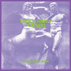 Cover for Thee Mighty Caesars · Acropolis Now (LP) (2013)