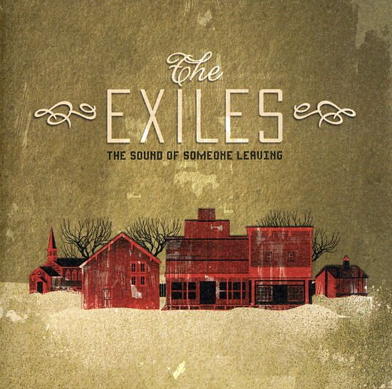 Cover for Exiles · Sound of Someone Leaving (CD) (2007)