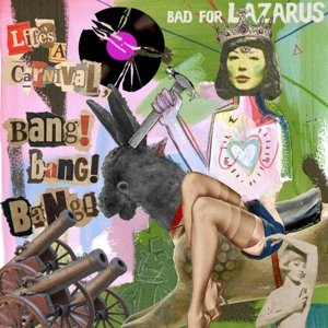 Cover for Bad for Lazarus - Life's a Car (CD)