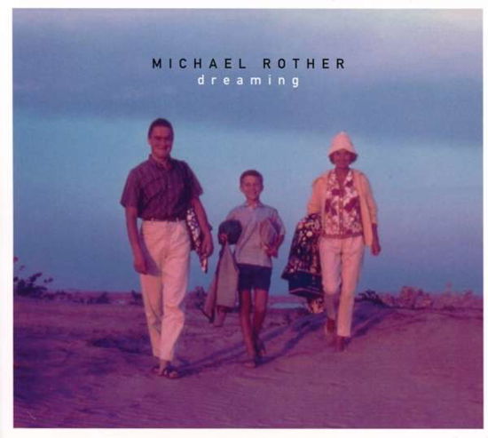 Cover for Michael Rother · Dreaming (CD) (2020)